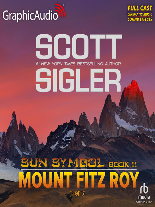 Title details for Mount Fitz Roy, Part 3 by Scott Sigler - Wait list